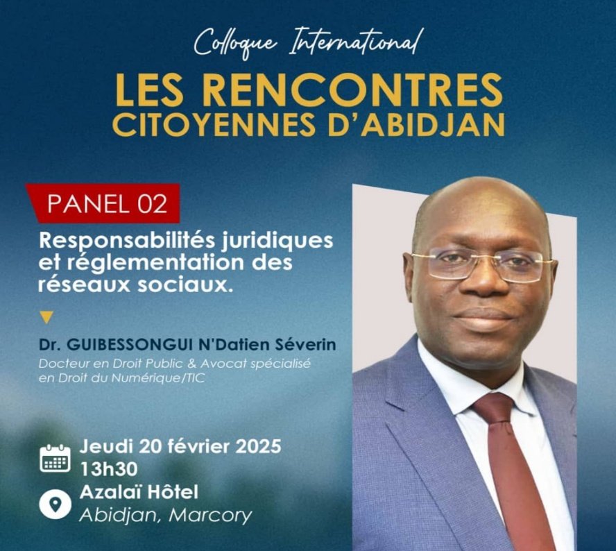 Photo : Colloque international sur les Rencontres citoyennes d'Abidjan : responsabilités juridiques et réglementation des réseaux sociaux