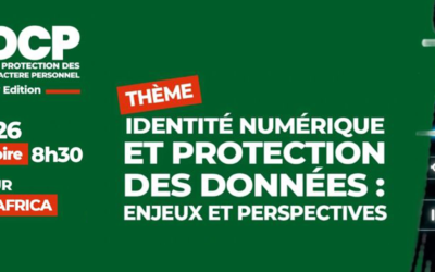 4eme EDITION DU FORUM SUR LA PROTECTION DES DONNEES A CARACTERE PERSONNEL (FPDCP)